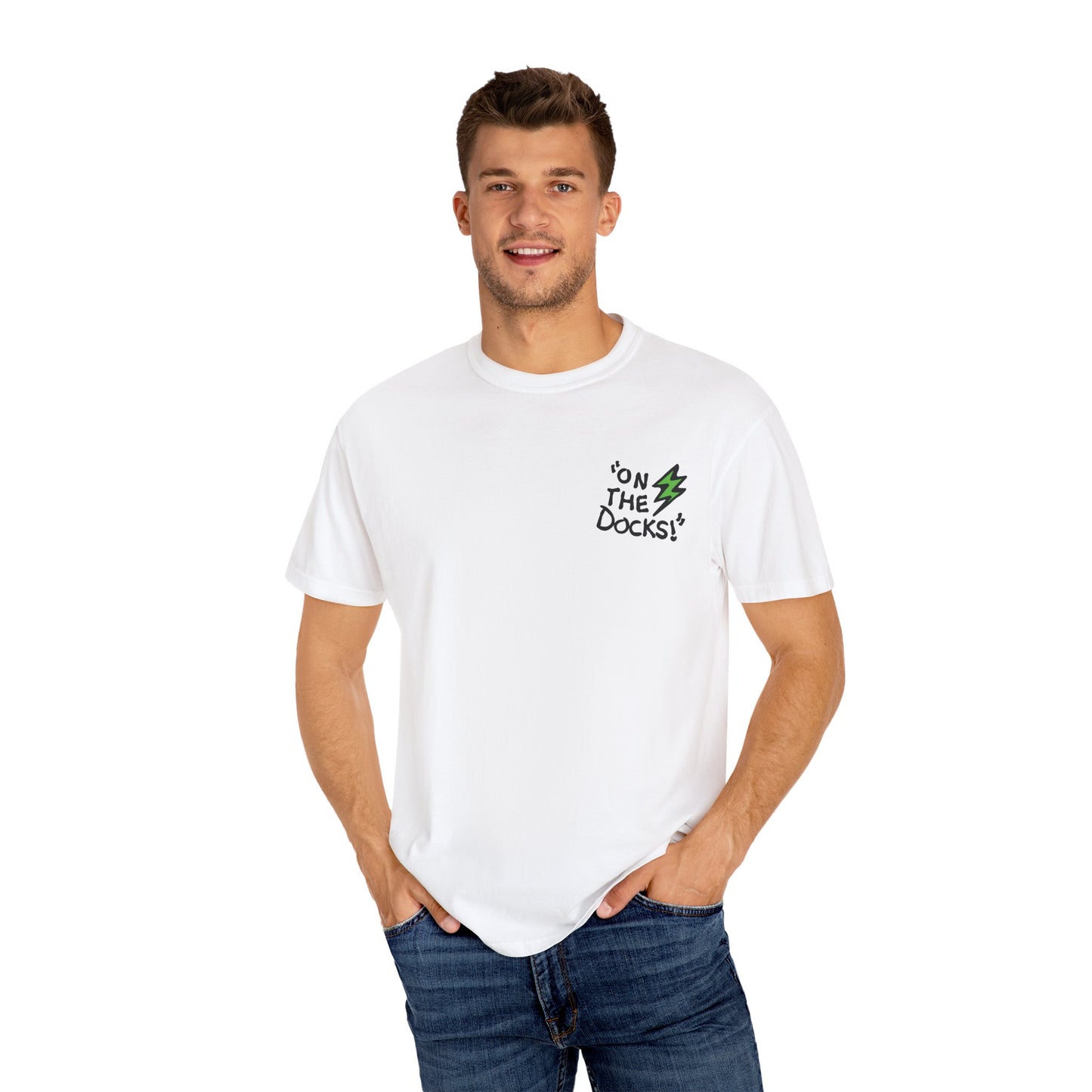 "On the Docks " - Adult Comfort Colors T-Shirt