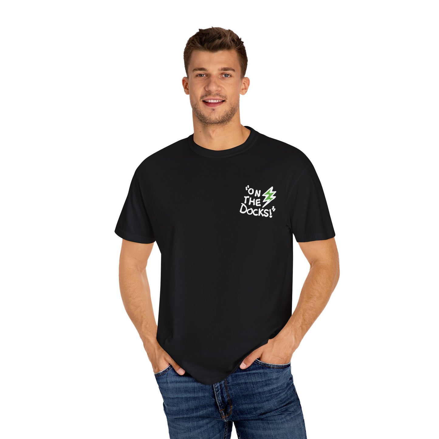 "On the Docks " - Adult Comfort Colors T-Shirt