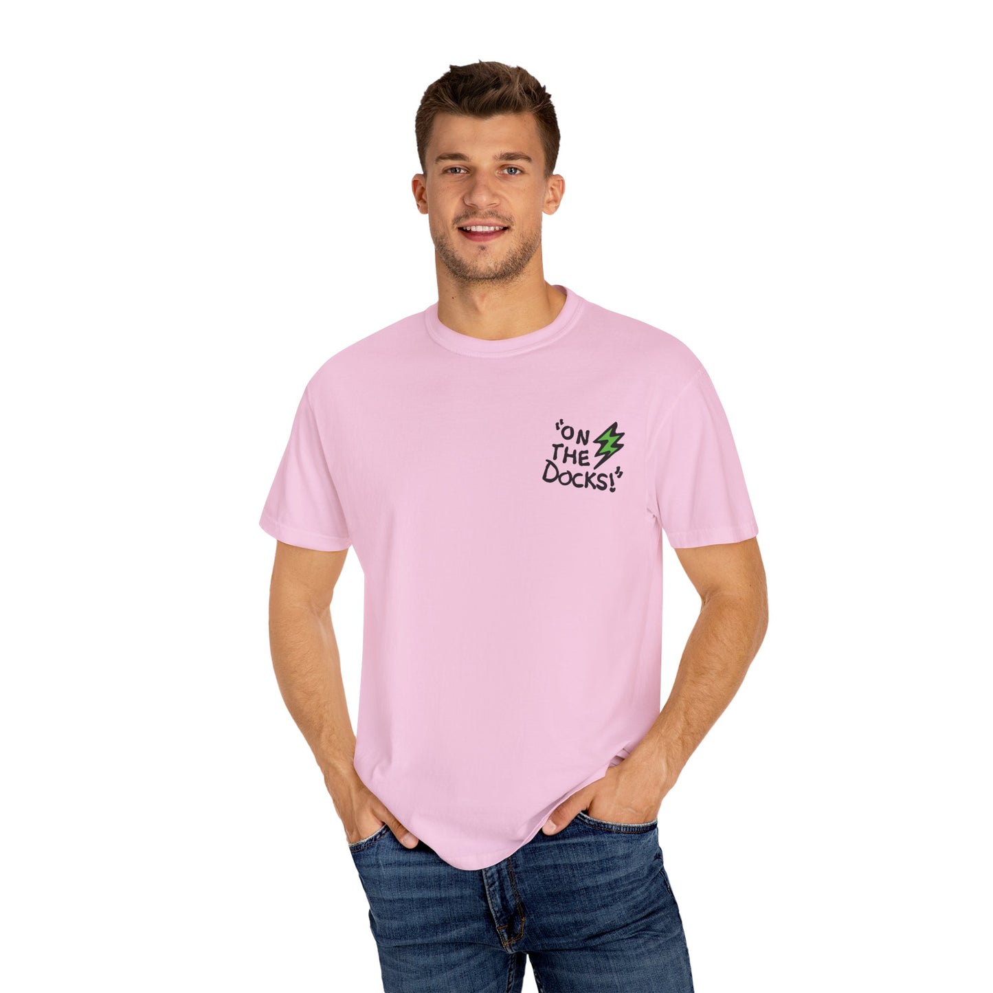 "On the Docks " - Adult Comfort Colors T-Shirt