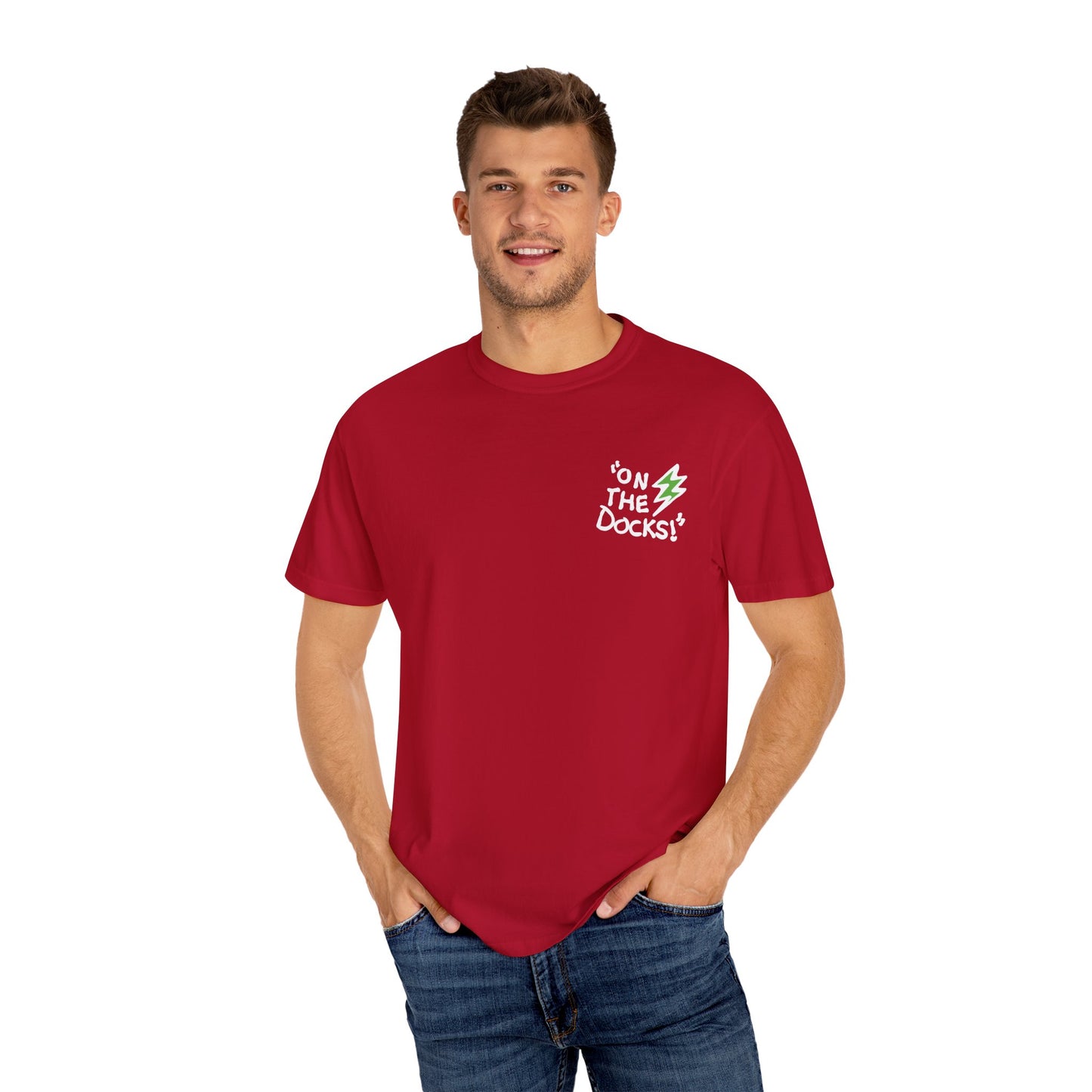 "On the Docks " - Adult Comfort Colors T-Shirt